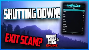 IMPULSE MOD MENU SHUTTING DOWN? Devs Confirm Popular GTA V Mod Menu Impulse Will Be Shutting Down!
