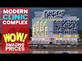 Modern Clinic Complex | A Unique Project with Amazing Prices | July 2022