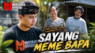 Sayang meme bape || Elok Boy Lara || MERTA JAYA OFFICIAL 2026