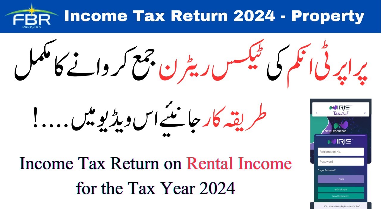 How to File Income Tax Return on Rental Income in 2024 | Property Income Tax Return | FBR Iris 2.0