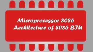 Microprocessor 8086 Tuto 5 - Architecture BIU Part 1