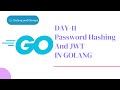 DAY-11 | Password Hashing and JWT | 30-Days Golang Backend MasterClass