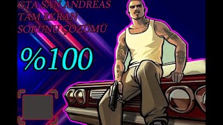 GTA SAN ANDREAS TAM EKRAN SORUNU ÇÖZÜMÜ (ÇOK BASİT)