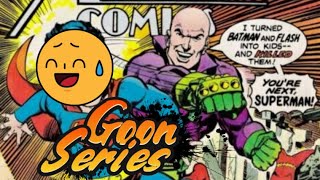 Lex Luthor Having No Hair Just Vibes For 11 Minutes Goon Series
