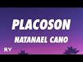 Natanael Cano - Placoson (Letra/Lyrics)