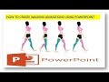 How To Add Walking Animations Using Powerpoint "NO SOFTWARE NEEDED"