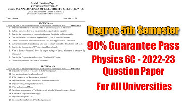 #Degree5thSemester #Physics6C Applications of Electricity & Electronics  Question paper | 2022-23