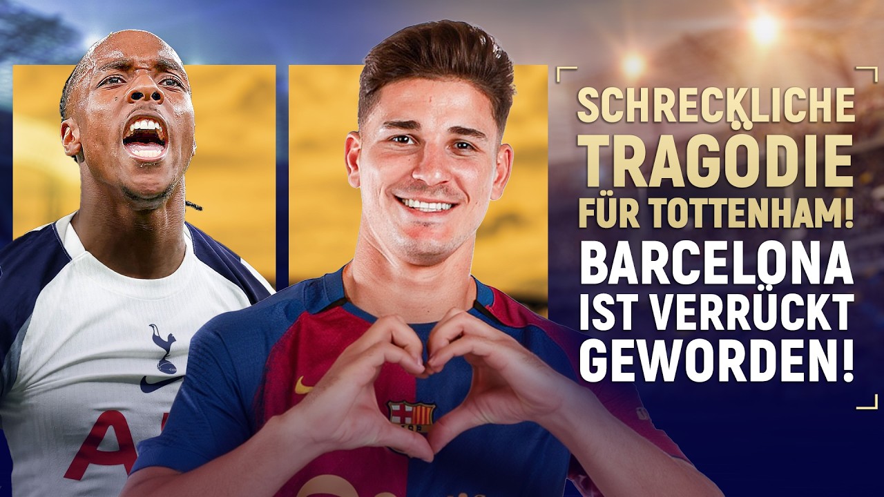 BUM! TRANSFERREKORD DER BARCELONA! HISTORISCHE BLAMAJE FÜR TOTTENHAM!