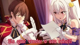 Ele quer vender o REINO FALIDO DELE 🇧🇷  Tensai Ouji no Akaji Kokka  Saisei Jutsu (DUBLADO PT-BR) 