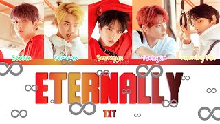 TXT (투모로우바이투게더) - ETERNALLY (ColorCodedLyrics|ПЕРЕВОД НА РУССКИЙ|КИРИЛЛИЗАЦИЯ) FF2COLORCODED