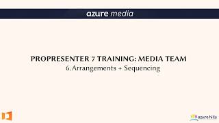 ProPres7 Training #6 // Arrangements + Sequencing