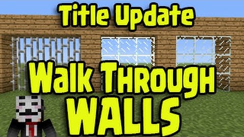 Minecraft PS3, PS4, Xbox, Wii U - WALK THROUGH WALL Glitch! Title Update (TU25/TU26)