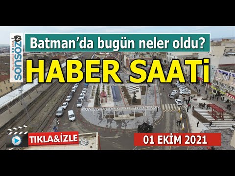 BATMAN'DA BUG&Uuml;N NELER OLDU?