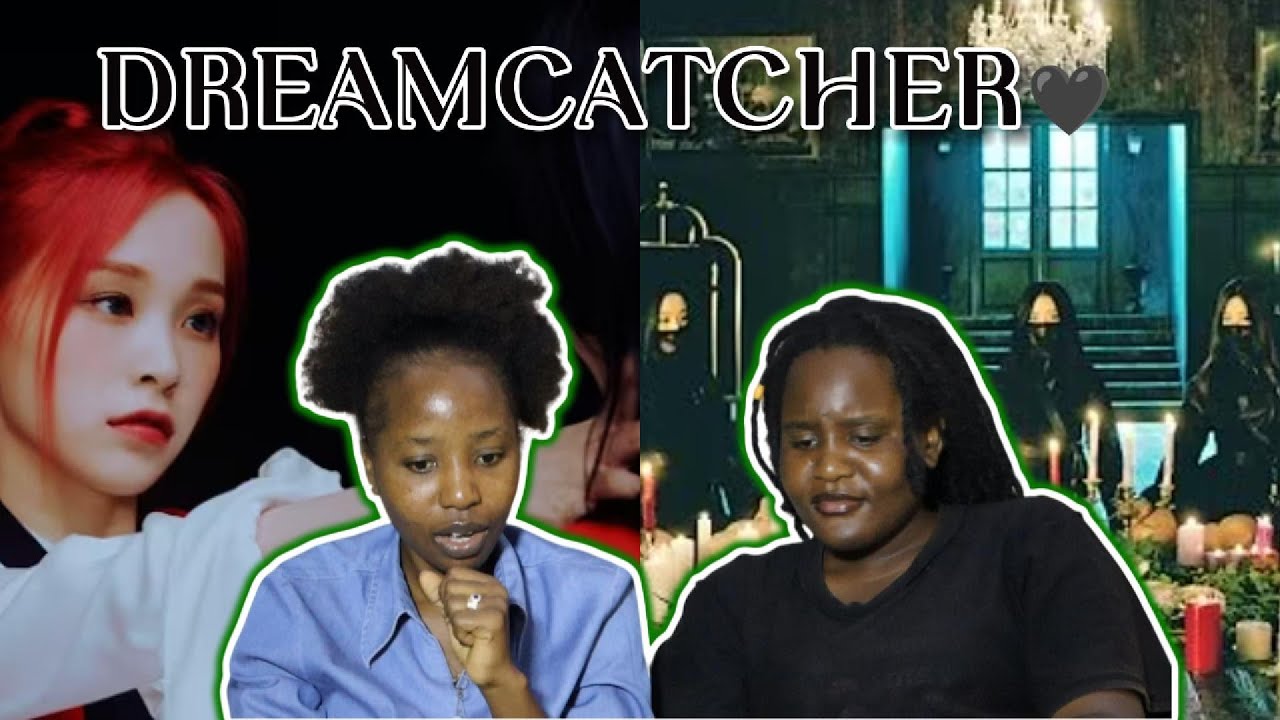 African Sisters React to DREAMCATCHER BEcause & Chase Me MVs 🔥 Vibrant VISUALS Dance & Fierce Energy