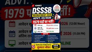 🔥 DSSSB Recruitment 2026 | 1979 पदों पर बंपर भर्ती | Apply Online Now 🚀