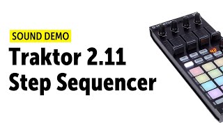 Traktor 2.11 Step Sequencer Jam Part 1 (no talking)