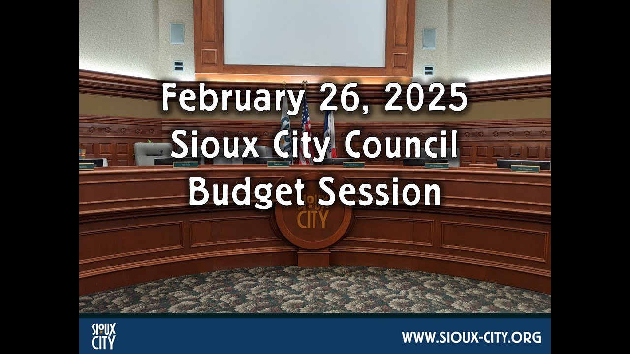 City of Sioux City Budget Meeting - February 24, 2025