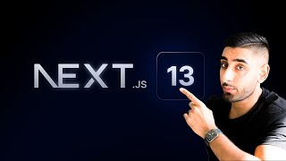 The Ultimate NEXT.JS 13 Tutorial (Complete Walkthrough w/ Examples)