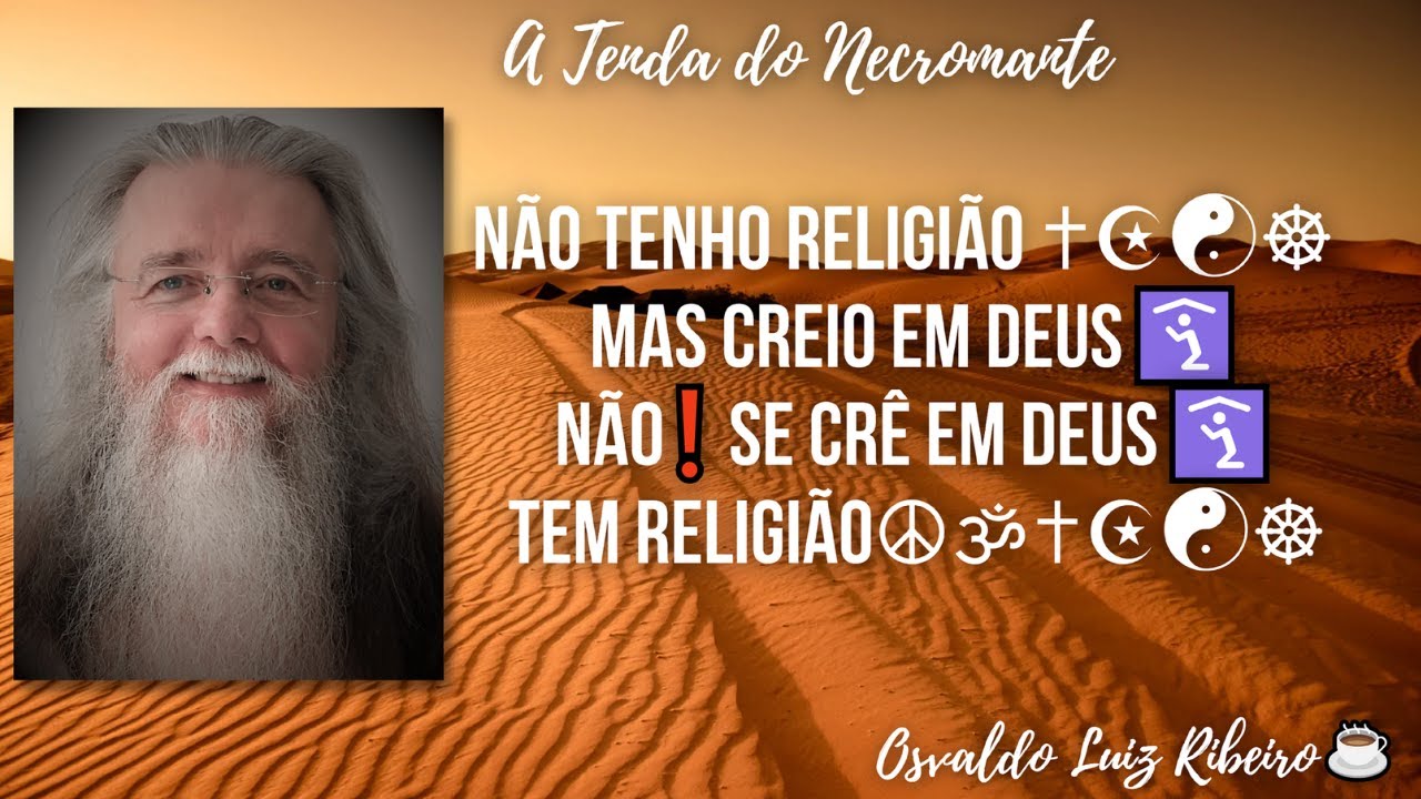 778. Não tenho religião✝☪☯☸☮🕉, mas creio em Deus❗ Não, se crê em Deus, tem religião✝☪☯☸☮🕉