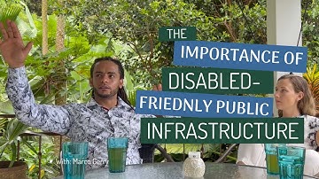 The Importance of Disabled Friendly Public Infrastructure