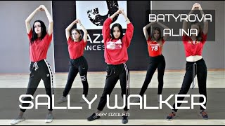 Iggy Azalea - Sally Walker | choreo Batyrova Alina