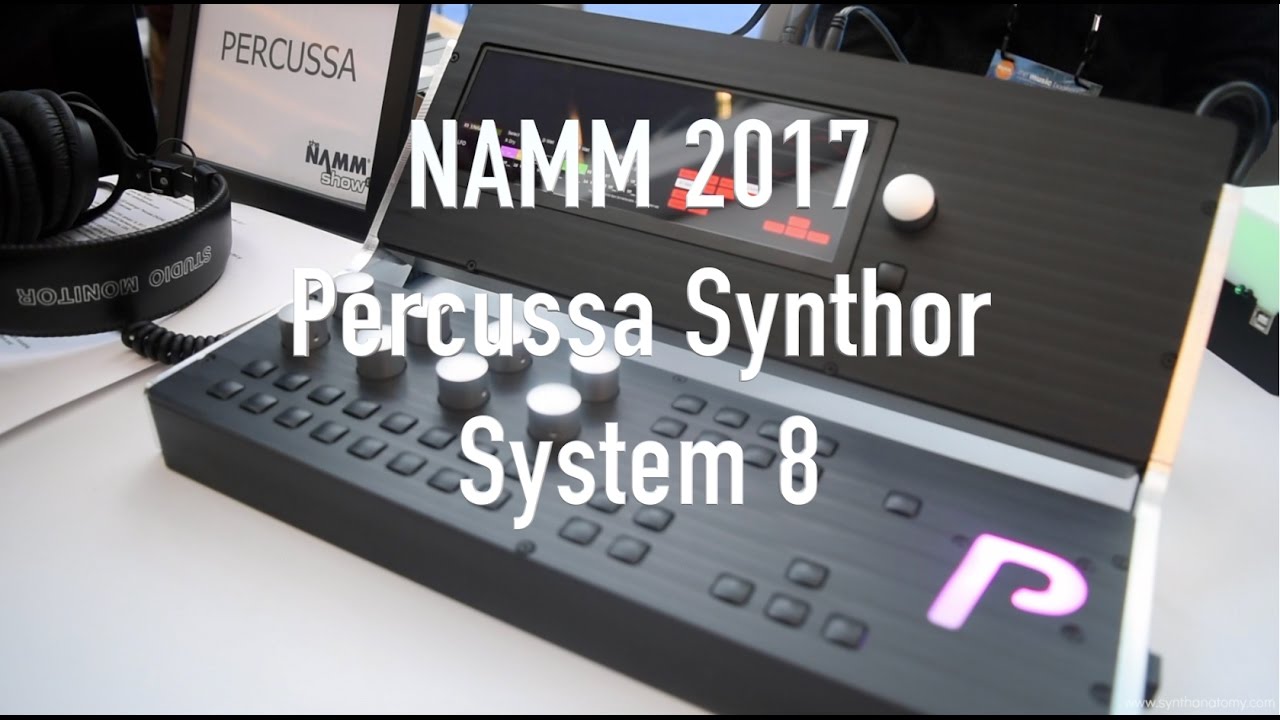 NAMM 2017: Percussa Synthor System 8 Modular Synthesizer - YouTube