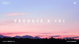 PRODUCE X 101 | Piano Collection