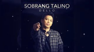 Dello-Sobrang talino (HQ Audio)