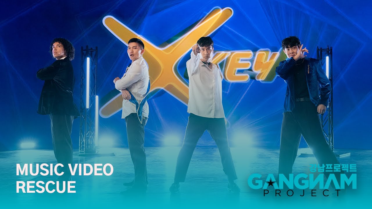 Music Video | Rescue | X-Key | Gangnam Project | Season 2