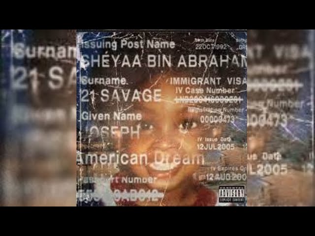 21 Savage - American Dream (Full Album) class=