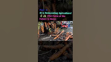 AI is Reinventing Agriculture! 🌾🚜 (The Farm of the Future is Here) Part 3 #ai #technology  #video