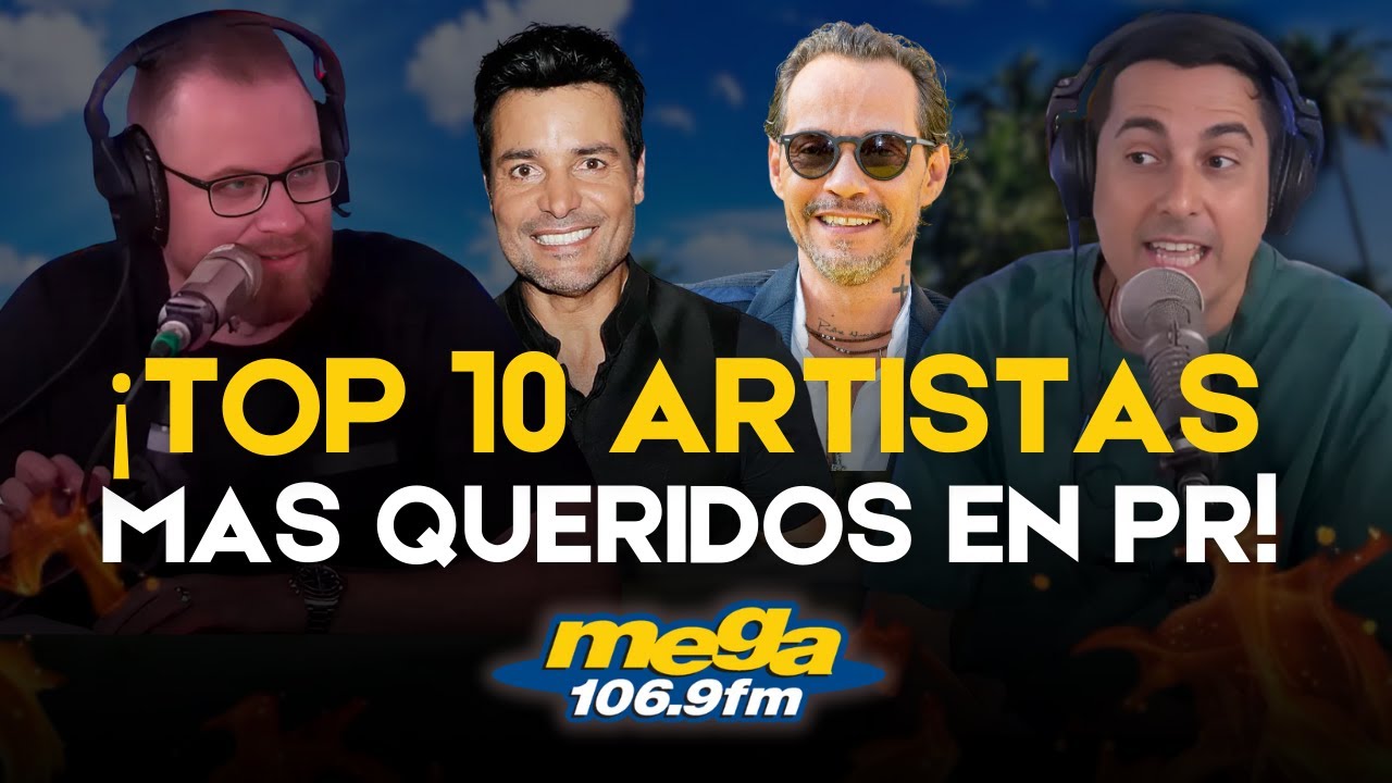 🔥 El Top 10 de los Más Queridos en Puerto Rico ¿Estás de Acuerdo?