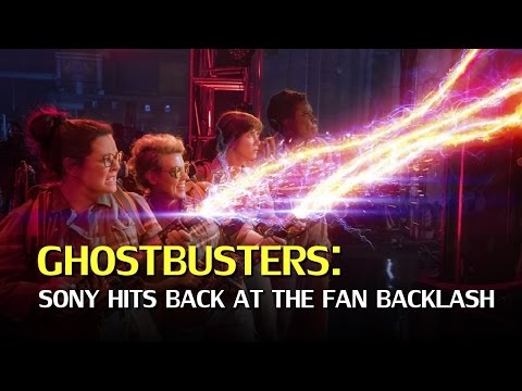 Ghostbusters Reboot: Sony Hits Back at Fan Backlash