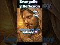 #evangelio  #evangeliodehoy #evangeliocatolicoexplicadoymeditado #reflexion #palabradedios