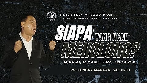 Kebaktian Minggu Pagi | Jemaat Online Gereja BEST | Ps. Fengky Maukar | Siapa yang akan menolong?