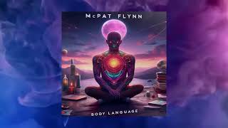 Mc Pat Flynn Ft Dylan Robs - Body Language (Official Audio)