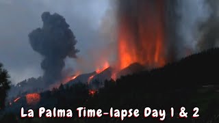 TIMELAPSE La Palma Volcano | The Beginning First Day 1 \& 2 🌋🌋🌋