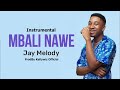 Jay melodymbali nawe instrumentalprodby kallywiz official