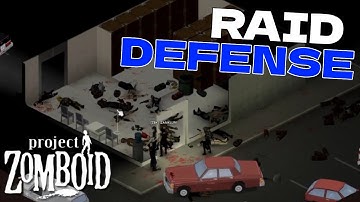 Project Zomboid PVP: Small Raid Defense in a Random Day