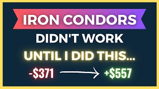 The Complete Beginner's Guide To Managing Losing Iron Condors