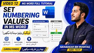 Video 12: How to Set Numbering Values in MS Word (Urdu/Hindi) | Full Tutorial | ABM Tech