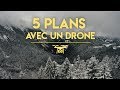 5 plans de drone a faire partout  