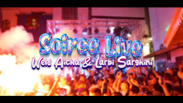 WELD AICHA FT. LARBI SARGHINI ( SOIREE LIVE ) COVER MIMOUN EL OUJDI