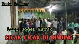 CICAK CICAK DI DINDING REMIX - Narto Remixer