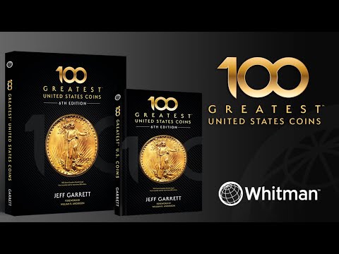 Take a look at the sixth edition of 100 Greatest United States Coins!
