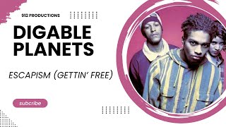 Digable Planets / Escapism (Gettin' Free) / Hip Hop