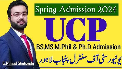 UCP | University of Central Punjab Lahore | Spring Admission 2024