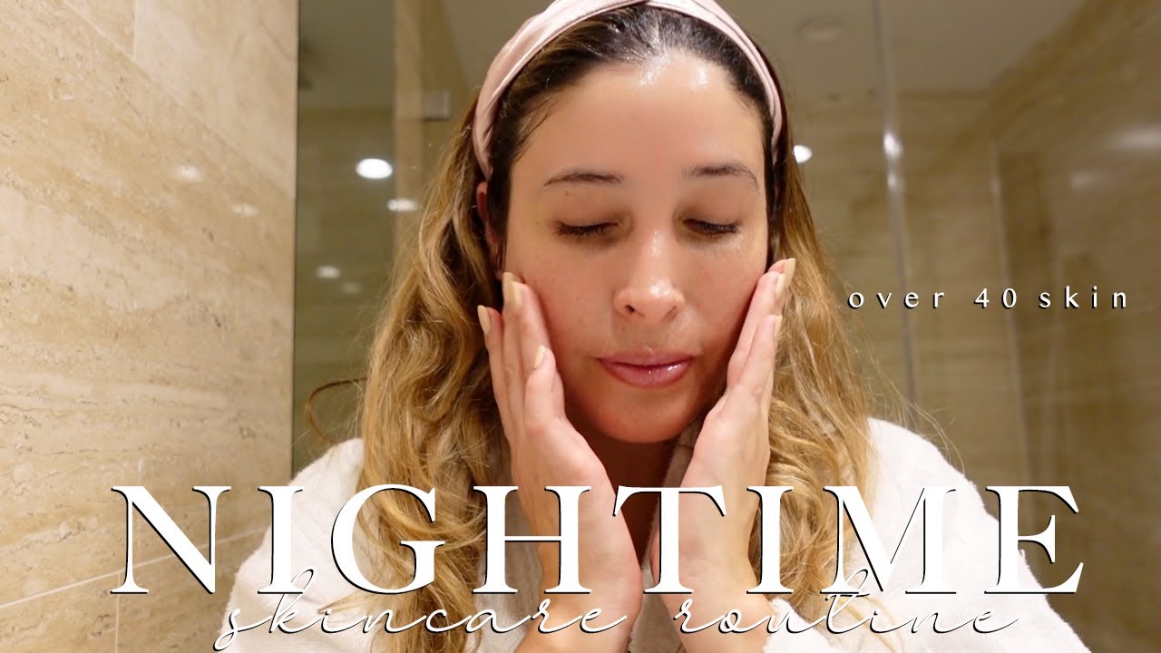 MY OVER 40 ANTI AGING NIGHTIME SKINCARE ROUTINE for Dry Sensitive Skin ...