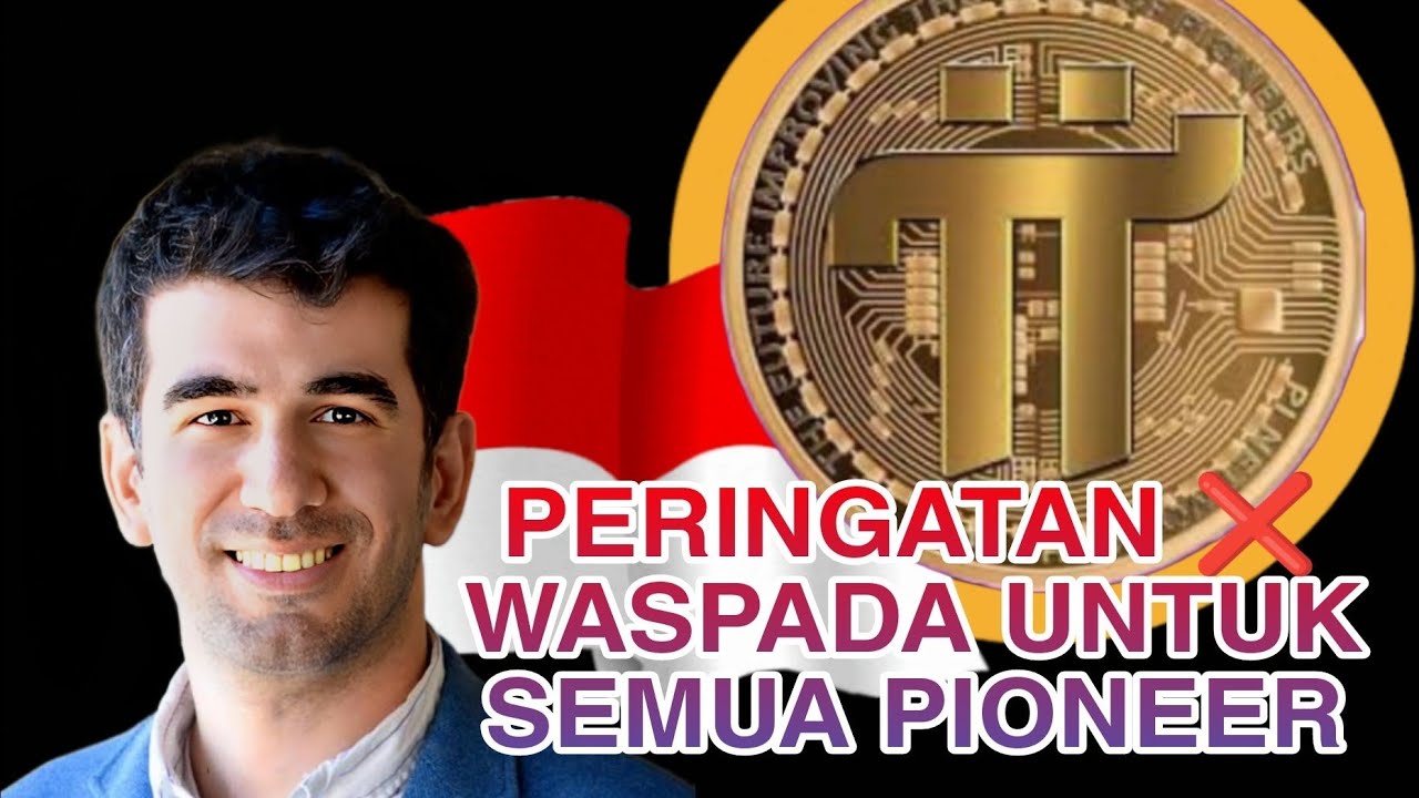 PERINGATAN WASPADA UNTUK SEMUA PIONEER PI NETWORK berita pi network PERINGATAN WASPADA UNTUK SEMUA PIONEER PI NETWORK berita pi network