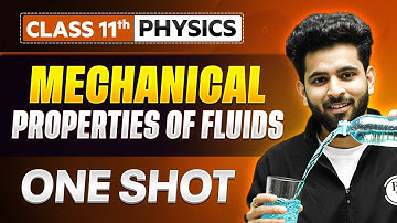 Mechanical Properties of Fluids Class11 🔥 | NCERT + PYQs + Derivations | Physics Chapter 9